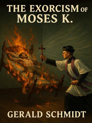 cover image of The Exorcism of Moses K.